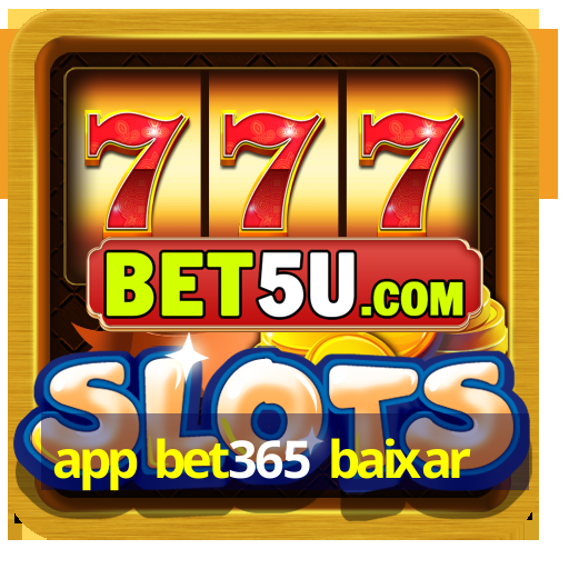 app bet365 baixar